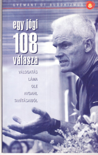 Lma Ole Nydahl - Egy jgi 108 vlasza