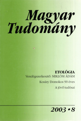 Csnyi Vilmos (szerk.), Elek Lszl - Magyar Tudomny 2003/8 Etolgia