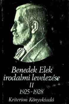 Szab Zsolt (Szerk.) - Benedek Elek irodalmi levelezse II. 1921-1929, 1925-1928