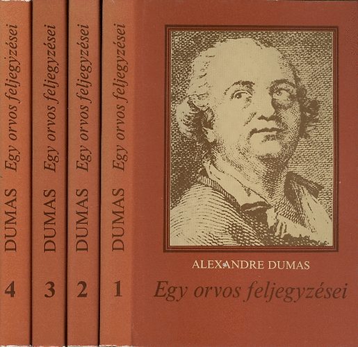 Alexandre Dumas - Egy orvos feljegyzsei I-IV.