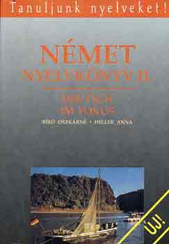 Bíró Oszkárné-Heller Anna - Német nyelvkönyv II. (Tanuljunk nyelveket!)