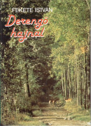 Fekete  Istvn - Dereng hajnal