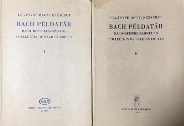 Legányné Hegyi Erzsébet - Bach példatár - Idézetek J. S. Bach kantátáiból I-II.