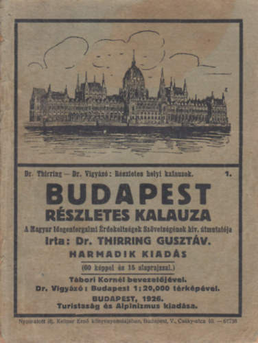 Dr. Thirring Gusztáv - Budapest részletes kalauza
