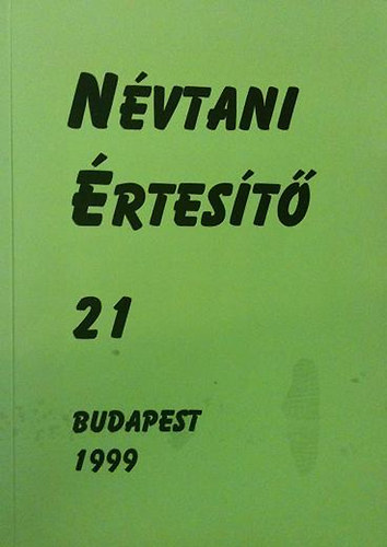 Hajd Mihly; Hegeds Attila (szerk.) - Nvtani rtest 21 - Tanulmnyok Mez Andrs 60.szletsnapjra