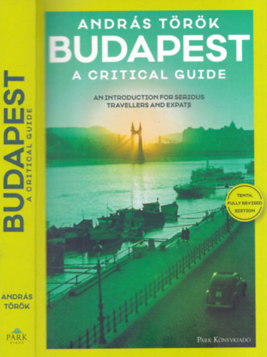 Trk Andrs - Budapest - A Critical Guide /angol nyelv/
