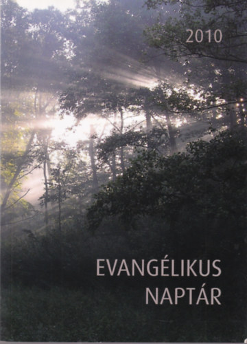 Kendeh-Kirchknopf Péter - Evangélikus naptár 2010