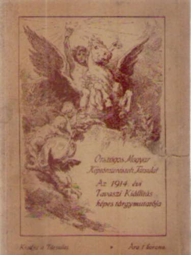 Paur Gza - Az 1914. vi Tavaszi Killts kpes trgymutatja