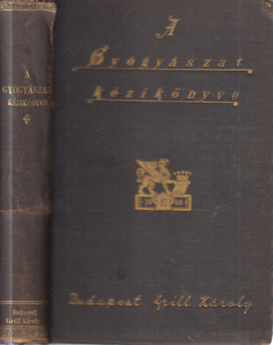 Dr. Tauszk Ferencz - A gy�gy�szat k�zik�nyve gyakorl� orvosok sz�m�ra