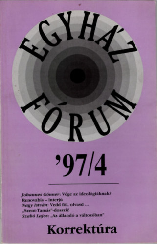 Andok Mnika, Bksi Eszter, Dvny Istvn - Egyhz-Frum '97/4- Korrektra