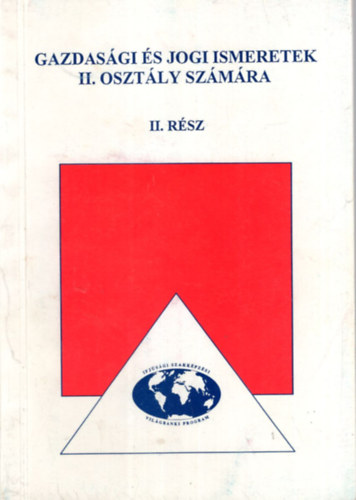Hermann Gyrgyi, Dr. Nmeth Zoltn - Gazdasgi s jogi ismeretek II. osztly szmra II. rsz