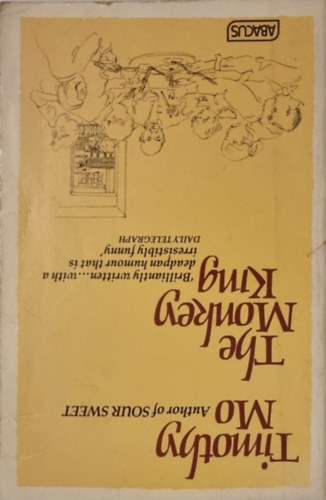 Timothy Mo - The Monkey King