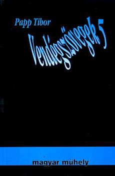 Papp Tibor - Vendégszövegek 5