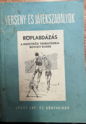 Verseny-s jtkszablyok: Rplabdzs - Nemzetkzi szablyokkal bvtett kiads