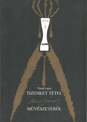 Tandi Lajos - Tizenkt ttel Kass Jnos mvszetrl