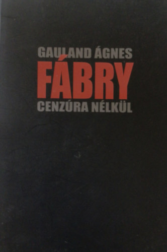Gauland �gnes - F�bry - Cenz�ra n�lk�l