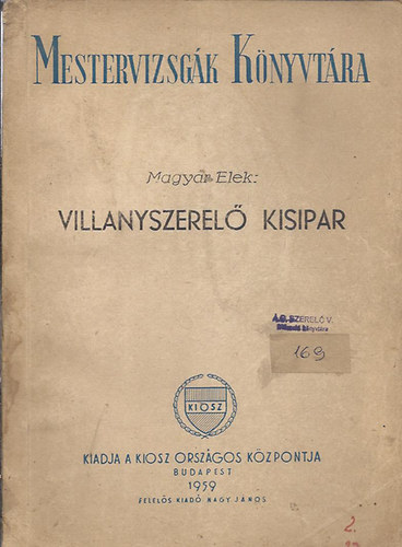 Magyar Elek - Villanyszerel� kisipar