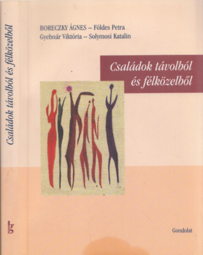 Fldes P.; Boreczky .; Solymosi K.; Gyebnr V. - Csaldok tvolbl s flkzelbl