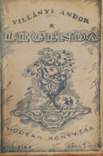 Villnyi Andor - Legenda