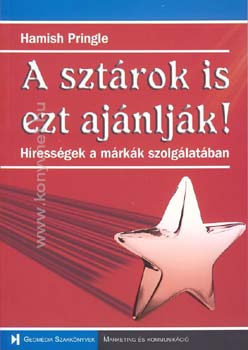 Hamish Pringle - A szt�rok is ezt aj�nlj�k! - H�ress�gek a m�rk�k szolg�lat�ban