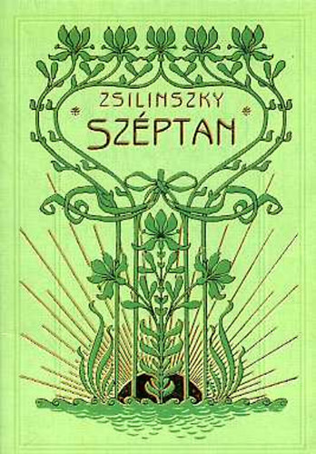Zsilinszky Mihály - A széptan előcsarnoka