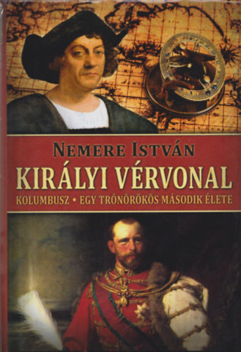 Nemere István - Királyi vérvonal