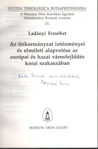 Ladnyi Erzsbet - Az nkormnyzat intzmnyei s elmleti alapvetse az eurpai s hazai vrosfejlds korai szakaszban