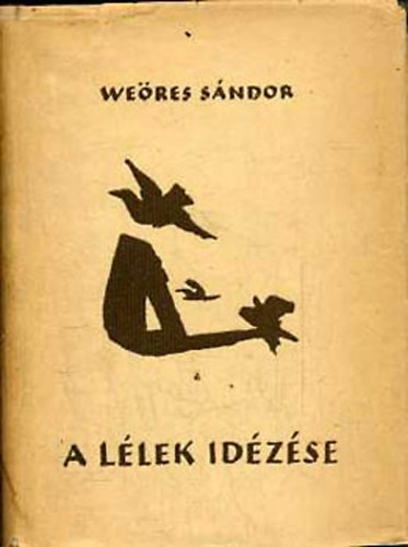 We�res S�ndor - A l�lek id�z�se