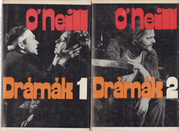 Eugene O'Neill - O'Neill drámák I-II.
