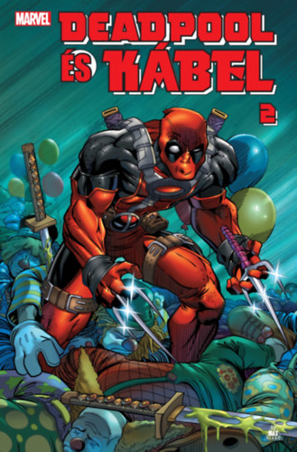 Fabian Nicieza - Deadpool s Kbel 2.