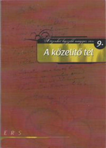 dr. Fzfa Balzs (szerk.) - A kzelt tl - A tizenkt legszebb magyar vers 9.