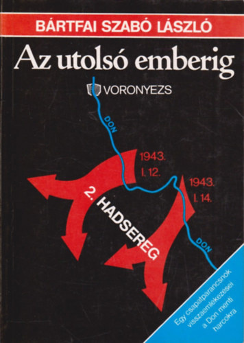 Brtfai Szab Lszl - Az utols emberig