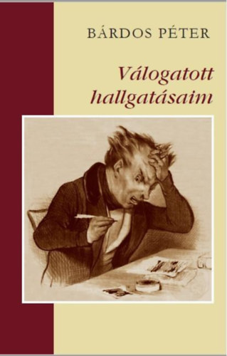 V�logatott hallgat�saim