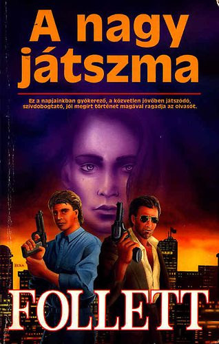 James Follett - A nagy játszma (Follett)