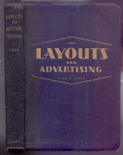 By John Dell, With an Introduction By J.M. Watson - The Watson Advertising Agency - Layout for advertising