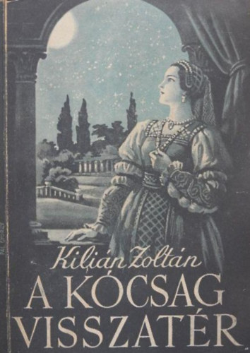 Kilián Zoltán - A kócsag visszatér