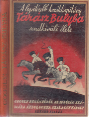 Szalacsy Kroly (tdolgozta Gogoly regnybl) - A legvitzebb kozkkapitny (Trsz Bulyba rendkvli lete)