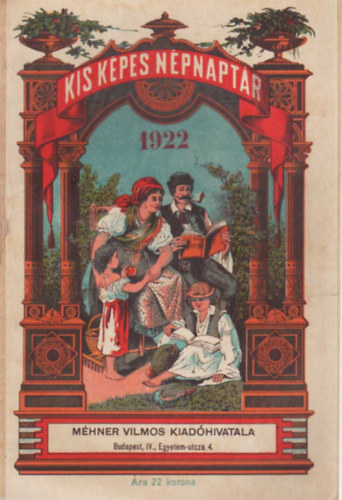 Méhner Vilmos Kiadása - Kis képes népnaptár 1922