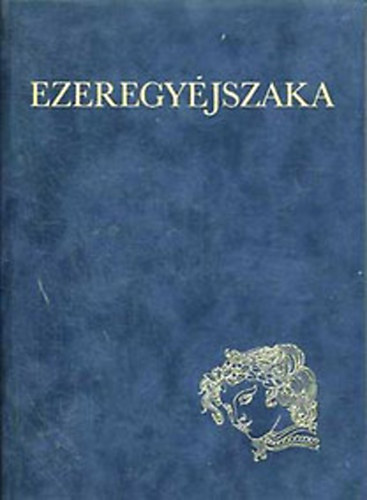 Ezeregy�jszaka II. (Sz�sz Endre illuszt.)