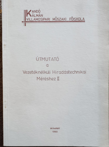 tmutat a vezetknlkli hradstechnikai mrshez II.