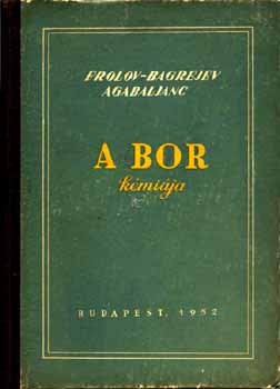 Frolov-Bagrejev, Agabaljanc - A bor kmija