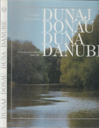 Ester Plickov, Mry Margit (ford.) - Duna (4 nyelv)-  a szerz s a fordt ltal is dediklt