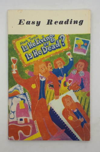 Mark Twain, ?. ?. ????????? - Is He Living or Is He Dead - ??? ?? ??? ????