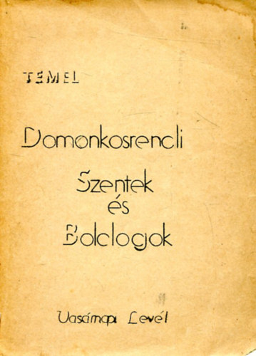 Domokosrendi szentek s boldogok letrajza (gpirat)