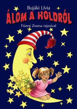 Bujáki Lívia - Álom a holdról