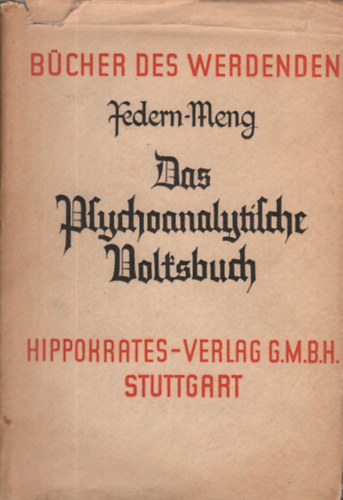 Federn-Meng - Das psychoanalytische Volksbuc I-II
