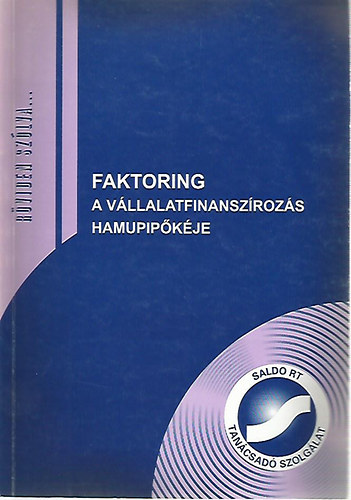 Martink Kroly - Faktoring - A vllalkozs-finanszrozs Hamupipkje