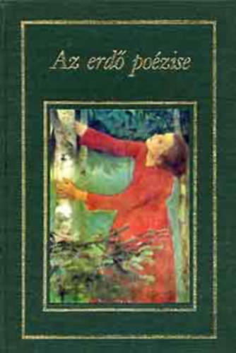 Majer Antal - Az erdő poézise