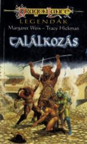 Weis, M.-Hickman, T. - Tallkozs (Dragonlance)