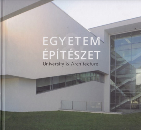Egyetem & �p�t�szet (University & Architecture)